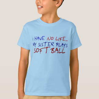 T-shirt Ma Soeur Joue Au Softball