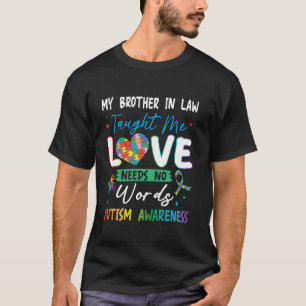 T-shirt Ma sœur, mon beau-frère m'a appris que l'amour n'a