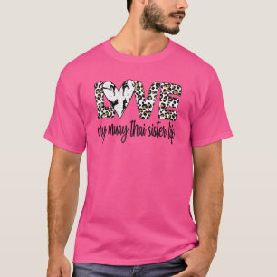 T-shirt Ma soeur Muay Thai Life Muay Thai Sis