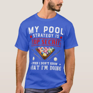 T-shirt Ma Stratégie De Pool Est Très Secret Même Je Ne Co