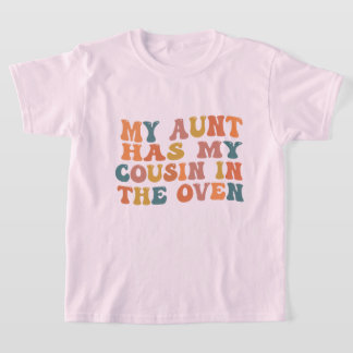 T-shirt Ma tante a mon cousin dans le four Tante enceinte