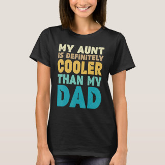 T-shirt Ma Tante Est Certainement Glacière Que Mon Père C