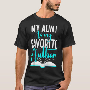 T-shirt Ma Tante Est Mon Auteur Favori Tante Auteur Écrire
