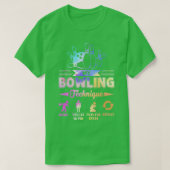 T-shirt Ma technique de bowling mon amour Bowling (Design devant)
