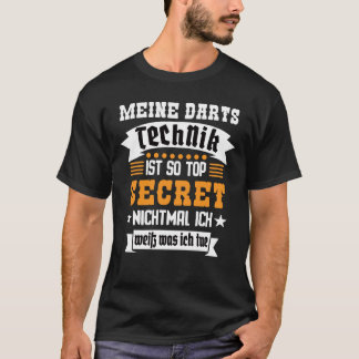 T-shirt Ma technique de Darts est top secret