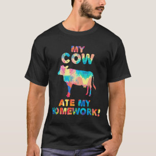 T-shirt Ma Vache A Mangé Ma Ferme De Génisse De Devoirs Re
