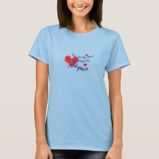 T-shirt Ma vie a été changée par le maillot d'adoption