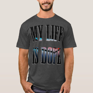 T-shirt Ma Vie Est Dingue