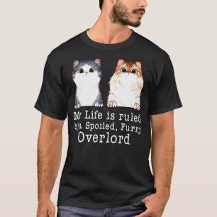 T-shirt Ma Vie Est Dirigée Par Un Minuscule Surseigneur De