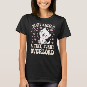 T-shirt Ma vie est gouvernée par un petit chat Overlord Fu