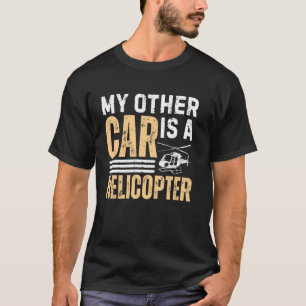 T-shirt Ma voiture autre est un hélicoptère