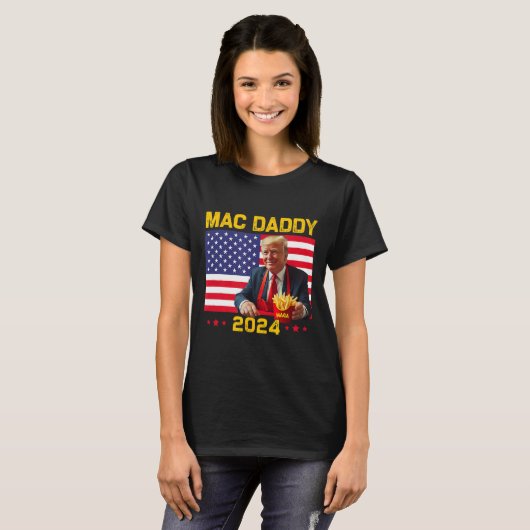 T-shirt Mac Daddy Funny Trump Fries Mega Donald Tru (Devant entier)