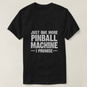 T-shirt Machine À Pinball Collectant Juste Un Ga D'Arcade  (Design devant)