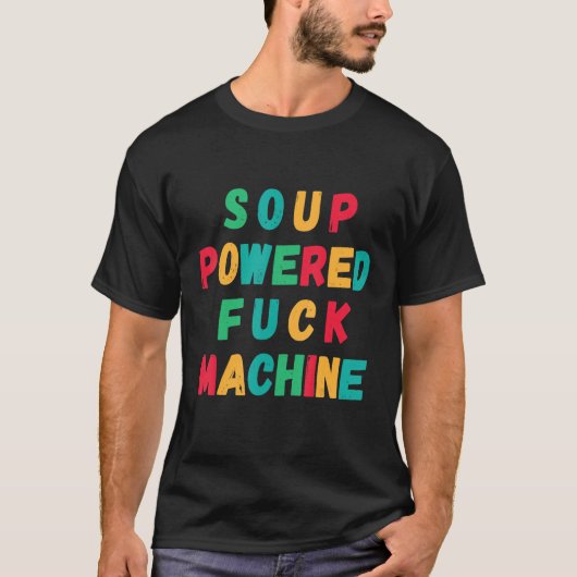 T-shirt Machine à sous alimentée en soupe (Devant)