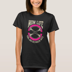T-shirt Machine Cnc Maman Mère Machiniste Outil Et Mourir