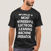 T-shirt Machine de nettoyage électronique la plus merveill (Devant)