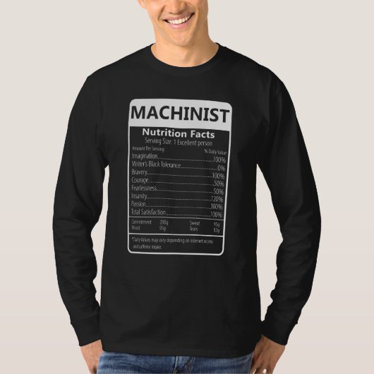 T-shirt Machinist Nutrition Facts Sarcastic Graphic (Devant)
