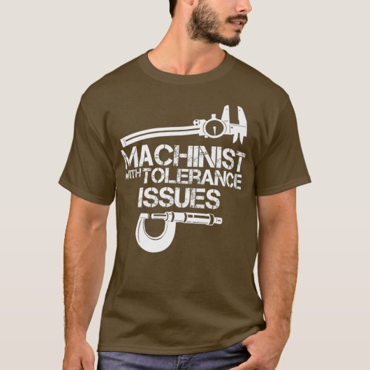 T-shirt Machiniste avec problèmes de toléranceChemise Mach (Devant)