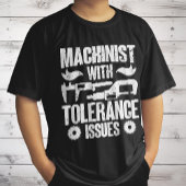 T-shirt Machiniste Avec Tolérance Problème Machine Opérate