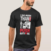 T-shirt Machiniste Cnc Machinist Machining Je Ne Fais Pas  (Devant)