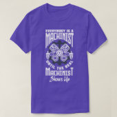 T-shirt Machiniste Cnc Machinist Machinist Tout Le Monde E (Design devant)