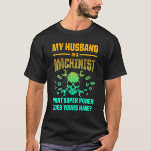 T-shirt Machiniste Machine Opérateur Usinage 10