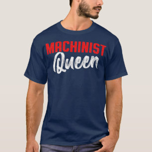 T-shirt Machiniste Machine Queen Opérateur