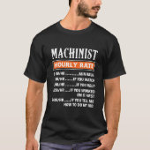 T-shirt Machiniste Taux Horaire Funny Machinistes Offre d' (Devant)