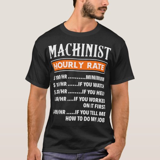 T-shirt Machiniste Taux Horaire Funny Machinistes Offre d' (Devant)