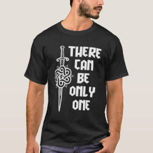 T-shirt Macleod Highlander Il Ne Peut Y En Avoir Qu'Un