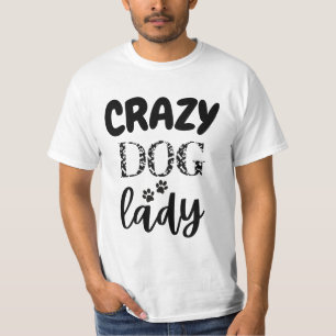 T-shirt Mad for Mutts : Crazy Dog Lady drôle idée cadeau d