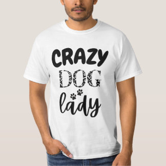 T-shirt Mad for Mutts : Crazy Dog Lady drôle idée cadeau d