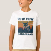 T-shirt madafakas de pew pew (Devant)
