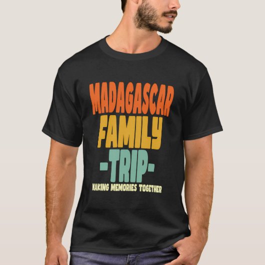T-shirt Madagascar Famille Voyage Vacances Madagascar (Devant)