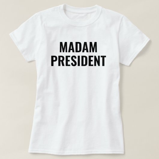 T-shirt Madame la Présidente Harris 2024 (Design devant)