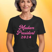 T-shirt Madame la Présidente Kamala Harris élection 2024