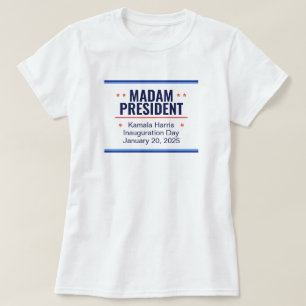 T-shirt Madame la Présidente Kamala Harris Inauguration