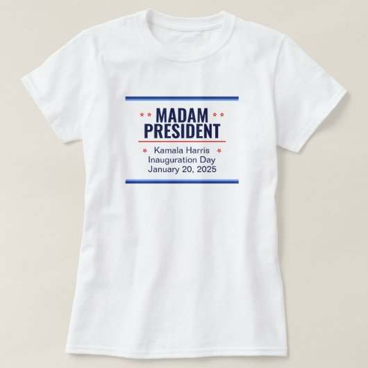 T-shirt Madame la Présidente Kamala Harris Inauguration (Design devant)