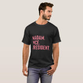 T-shirt Madame la Vice-présidente (Devant entier)