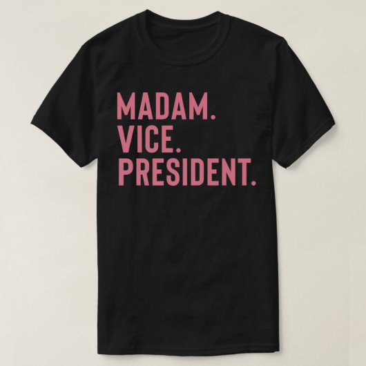 T-shirt Madame la Vice-Présidente Premium (Design devant)
