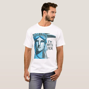 T-shirt Madame Liberty - je suis avec elle