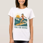 T-shirt Made For Waves Surfer - Retro Surfing Pin-Up Art (Devant)