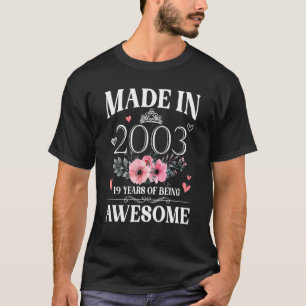 T-shirt Made in 2003 Floral 19 Year Old 19th Birthday Wom