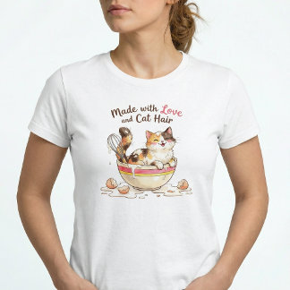 T-shirt Made With Love and Cat Hair Funny Cat Mom