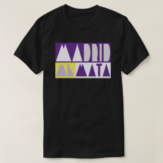 T-SHIRT MADRID ME MATA