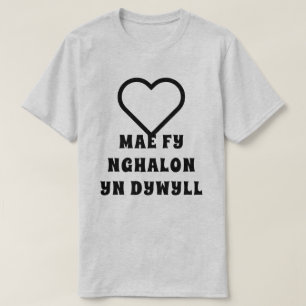 T-shirt Mae fy nghalon yn dywyll Mon coeur est sombre