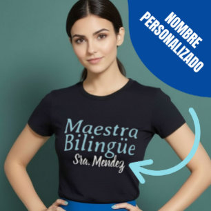 T-shirt Maestra Bilingüe Bilingual Blue Nom de l'enseignan