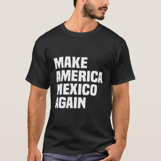 T-shirt Maga Make America Mexico Hommes Hommes Femmes Illé