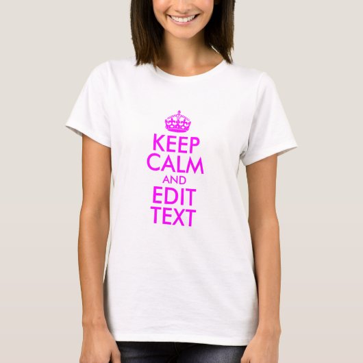 T-shirt Magenta Conserver le calme et modifier le texte (Devant)