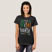 T-shirt Magical Irish Nurse Funny St Patricks Day I'm An I (Devant entier)